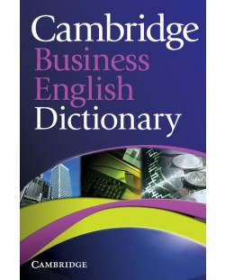 Cambridge Business English Dictionary (Речник по бизнес английски)