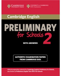 Cambridge English Preliminary for Schools 2 Student's Book with Answers
