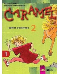 Caramel 2: Френски език - 3. клас (учебна тетрадка № 1)