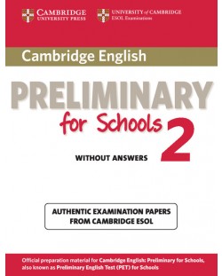Cambridge English Preliminary for Schools 2 Student's Book without Answers