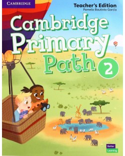 Cambridge Primary Path Level 2 Teacher's Edition / Английски език - ниво 2: Книга за учителя