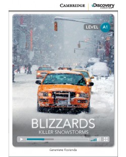 Cambridge Discovery Education Interactive Readers: Blizzards. Killer Snowstorms - Level А1 (Адаптирано издание: Английски)