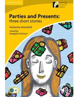 Cambridge Experience Readers: Parties and Presents: Three Short Stories Level 2 Elementary/Lower-intermediate