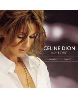 Celine Dion -  My Love Essential Collection (CD)