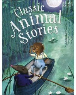 Classic Animal Stories (Miles Kelly)