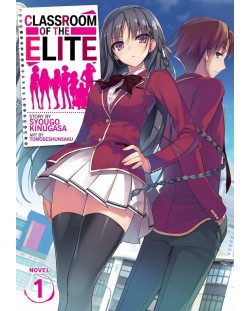 Classroom of the Elite, Vol. 1 (Light Novel)