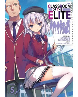 Classroom of the Elite, Vol. 5 (Light Novel)