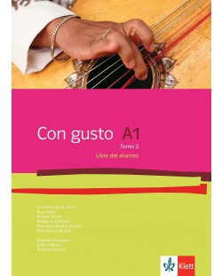 Con gusto A1 - Tomo 2: Libro del alumno / Учебник по испански език - ниво А1: Част 2. Учебна програма 2018/2019 (Клет)