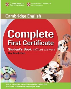 Complete First Certificate 1st edition: Английски език - ниво В2 + CD-ROM