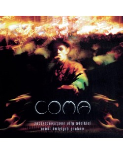 Coma - Zaprzepaszczone Sily Wielkiej Armii Swie (CD)