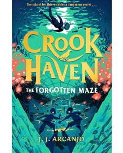 Crookhaven: The Forgotten Maze, Book 2