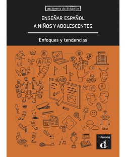CUADERNOS DE DIDÁCTICA Enseñar español a niños y adolescentes