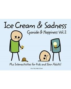 Cyanide and Happiness, Vol.2: Ice Cream and Sadness
