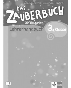 Das Zauberbuch fur die 3.klasse: LHB / Книга за учителя по немски език за 3. клас + CD. Учебна програма 2018/2019 (Клет)
