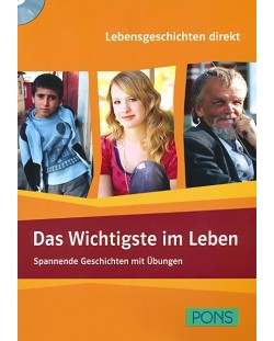 Das Wichtigste im Leben + CD: Помагало по немски език