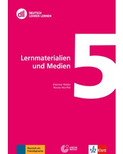 Deutsch Lehren Lernen 05: Lernmaterialien und Medien