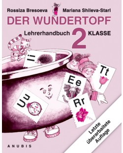 Der Wundertopf: Немски език - 2. клас (книга за учителя)