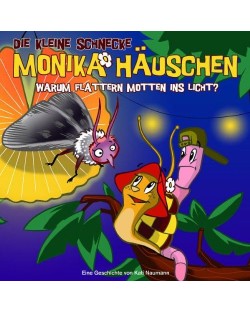 Die kleine Schnecke Monika Häuschen - 17: Warum flattern Motten ins Licht (CD)