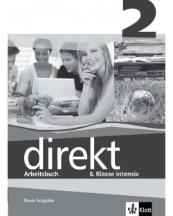 Direkt 2 Arbeitsheft neu: Немски език - 8. клас (учебна тетрадка)