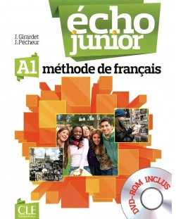 Echo Junior - A1: Учебник по френски език за 8. клас за интензивно обучение + DVD-ROM - 1 edition. Учебна програма 2023/2024 (Колибри)