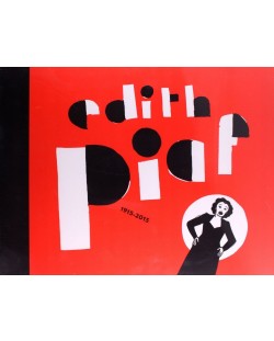 Edith Piaf - The 100th Anniversary Box Set, Limited Edition (20 CD + Vinyl)