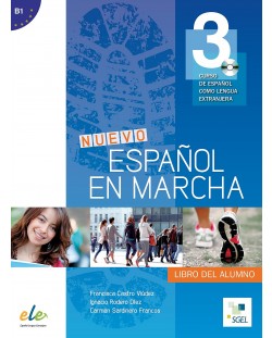 Nuevo Español en marcha 3: Libro del alumno / Учебник по испански език за 8. - 12. клас (ниво B1)
