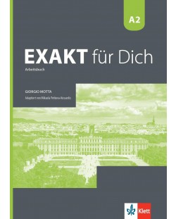 Exakt fur dich BG A2: Arbeitsbuch / Работна тетрадка по немски език - 8. клас (интензивен)