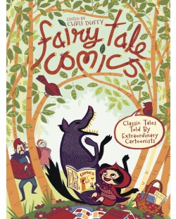 Fairy Tale Comics: Classic Tales Told by Extraordinary Cartoonists