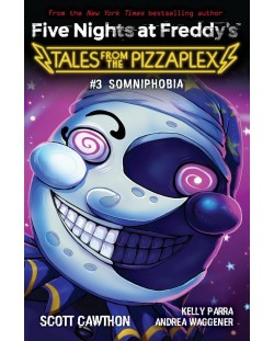 Five Nights at Freddy's. Tales from the Pizzaplex, Book 3: Somniphobia