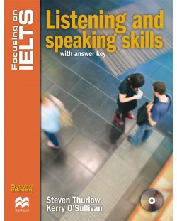 Focusing on IELTS: Listening and Speaking Skills + Audio CD (with answer key) / Английски за сертификат: Слушане и говорене (с отговори)