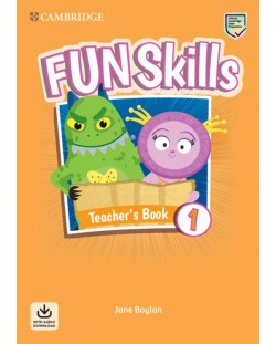 Fun Skills Level 1 Teacher's Book with Audio Download