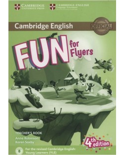 Fun for Flyers: Teacher's Book with Downloadable Audio (4th edition) / Английски за деца: Книга за учителя + аудио материали за сваляне