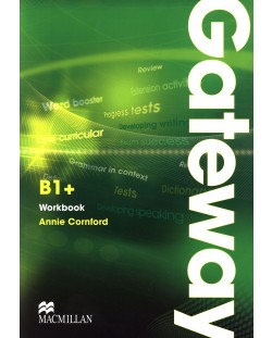 Gateway B1+:  Workbook / Английски език (Работна тетрадка)