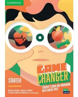 Game Changer Starter Student's Book and Workbook with Digital Pack / Английски език: Учебник и учебна тетрадка с онлайн материали