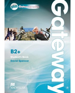 Gateway B2+: Student's Book with Online Pack / Английски език (Учебник + webcode)