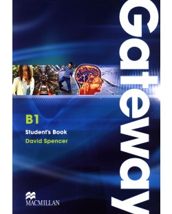 Gateway B1:  Student's Book / Английски език (Учебник)