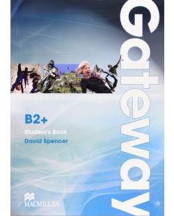 Gateway B2+:  Student's Book / Английски език (Учебник)