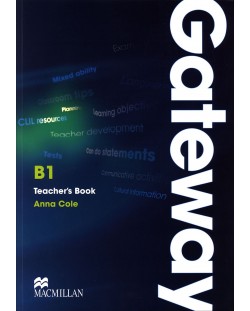 Gateway B1:  Teacher's Book / Английски език (Книга за учителя)