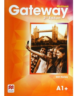 Gateway 2nd Edition A1+: Workbook / Английски език - ниво A1+: Учебна тетрадка