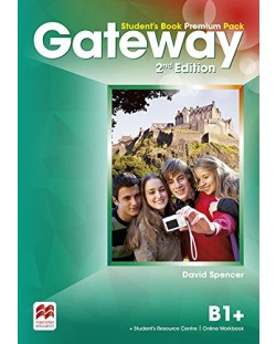 Gateway 2nd Edition B1+: Student's Book Premium Pack / Английски език - ниво B1+: Учебник + код