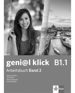 geni@l klick BG B1.1: Arbeitsbuch mit Audio CD Teil 2 / Работна тетрадка 2 по немски език със CD - 8. клас (интензивен)