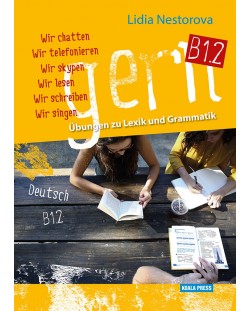 gern B1.2: Übungen zu Lexik und Grammatik