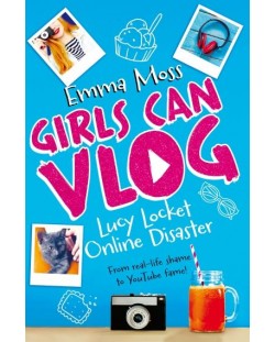 Girls Can Vlog - Lucy Locket: Online Disaster