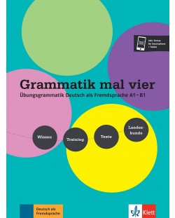 Grammatik mal vier Übungsgrammatik Deutsch als Fremdsprache A1 – B1. Wissen - Training - Texte - Landeskunde Buch + Audio