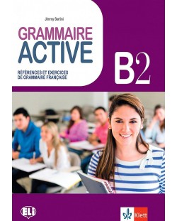 Grammaire Active B2: References et exercices de grammaire francaise
