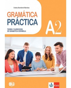 Gramatica Practicа A2: Teoria y ejercicios de gramatica Espanola