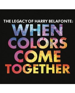 Harry Belafonte -  The Legacy of Harry Belafonte: When Colo (CD)