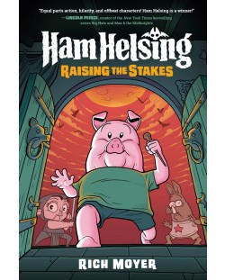 Ham Helsing 3: Raising the Stakes
