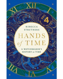 Hands of Time: A Watchmaker's History of Time