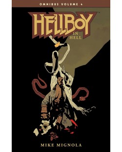 Hellboy Omnibus Volume 4: Hellboy in Hell